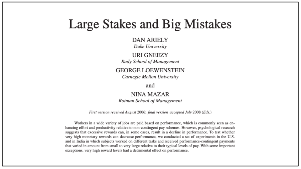 Motivation beyond money: Research paper Large Stakes and Big Mistakes