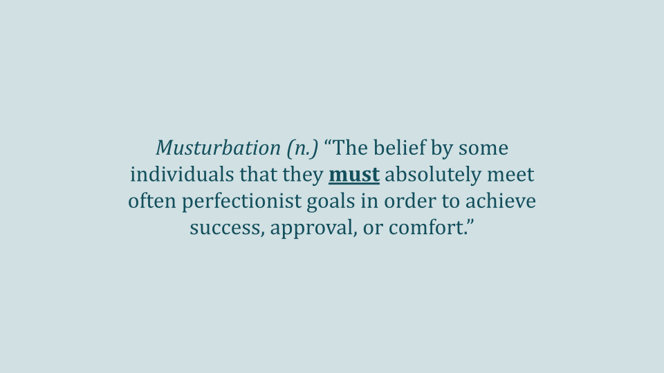 Definition of musturbation