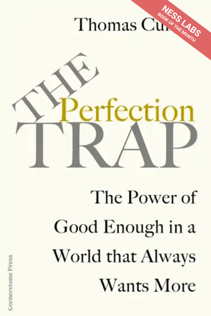 The Perfection Trap – Ness Labs Book of the Month