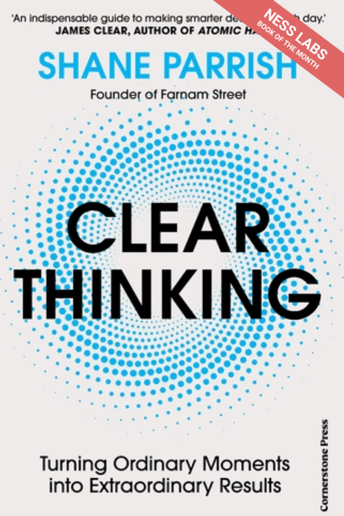 Clear Thinking – Ness Labs Book of the Month