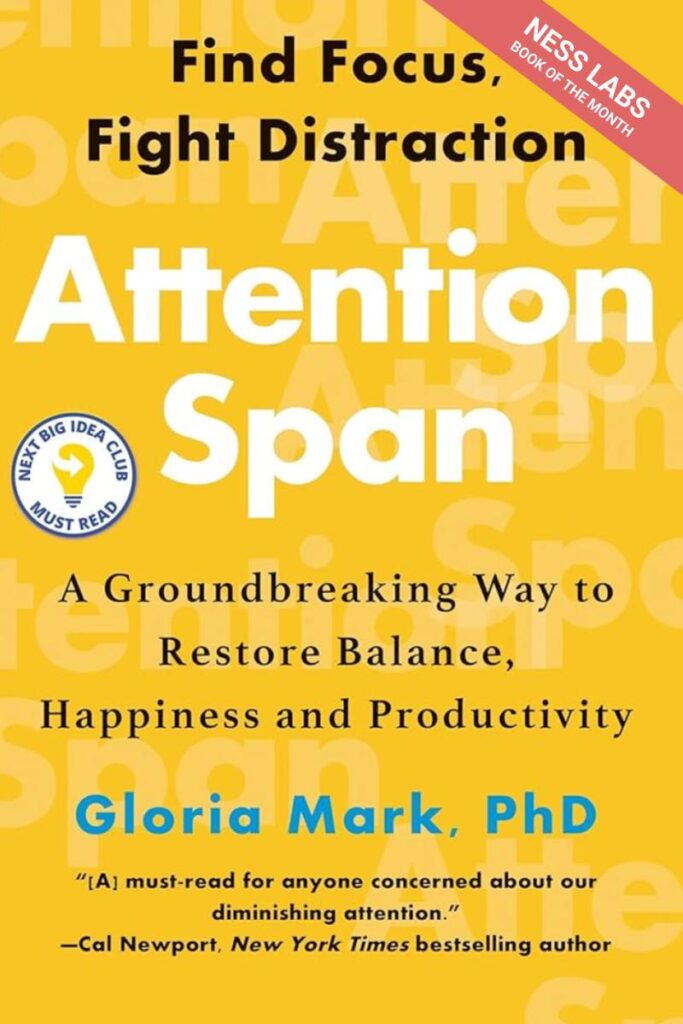Attention Span – Ness Labs Book of the Month