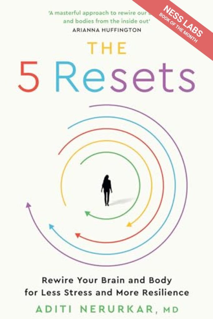 The 5 Resets – Ness Labs Book of the Month