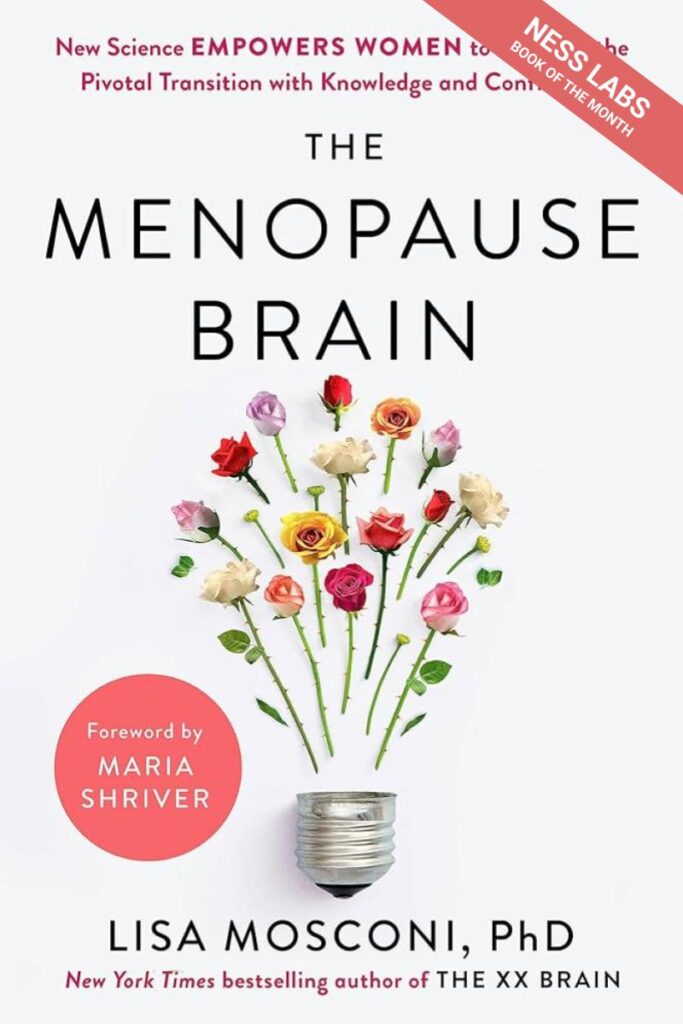 The Menopause Brain – Ness Labs Book of the Month
