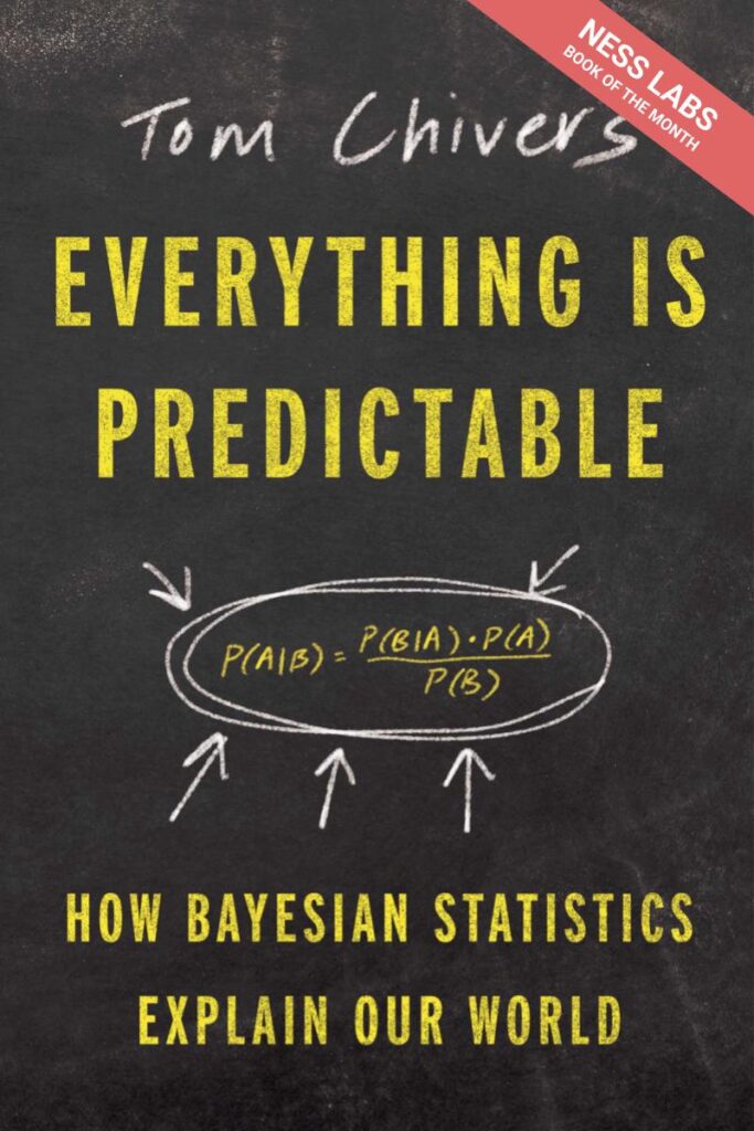 Everything is Predictable – Ness Labs Book of the Month