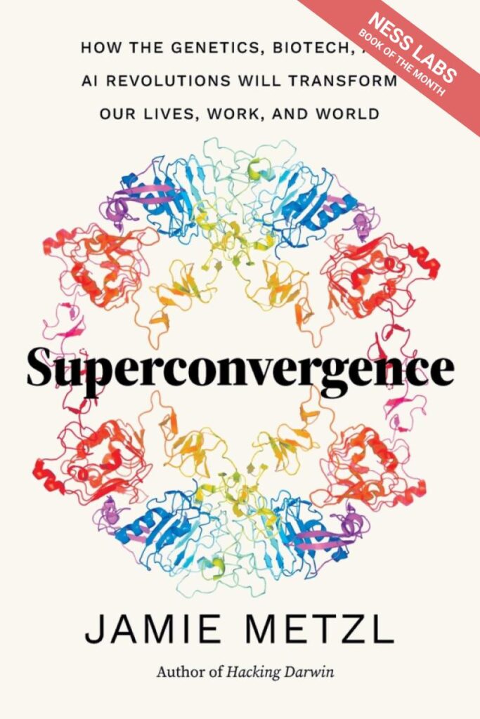 Superconvergence – Ness Labs Book of the Month
