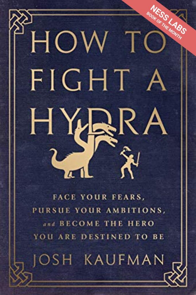 How to Fight a Hydra – Ness Labs Book of the Month