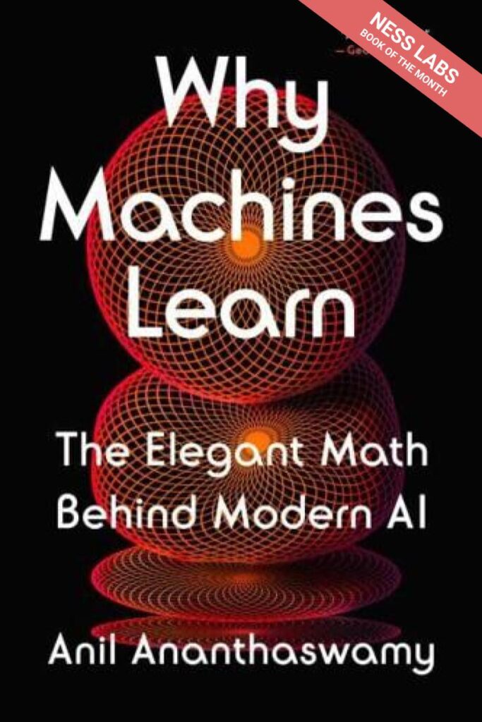 Why Machines Learn – Ness Labs Book of the Month